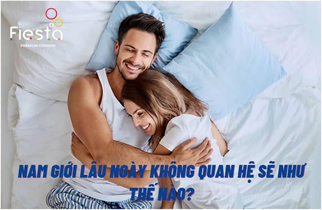 Nam giới lâu ngày không quan hệ có sao không?